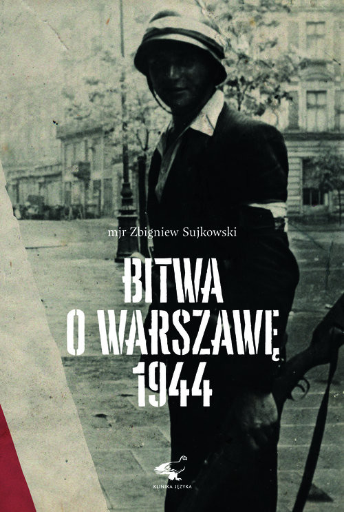okładka Bitwa o Warszawę 1944 książka | Zbigniew Sujkowski