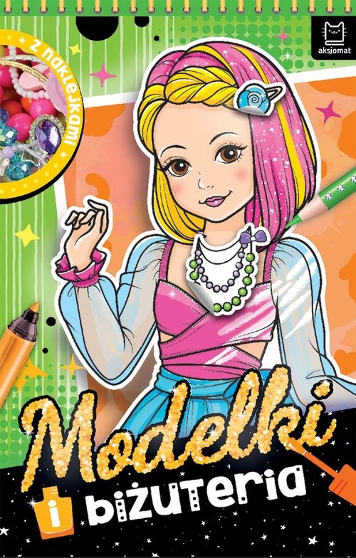okładka Modelki i biżuteria. Z naklejkami książka | Anna Podgórska