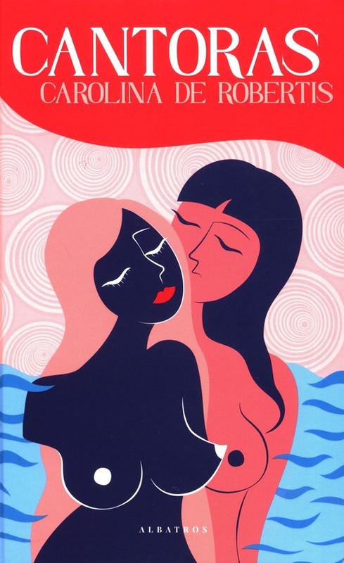 okładka Cantoras
 książka | De RobertisCarolina