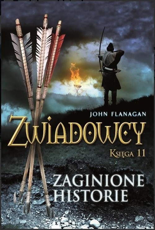 okładka Zwiadowcy Księga 11 Zaginione historie książka | John Flanagan