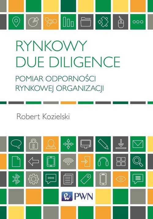 okładka Rynkowy Due Diligence Pomiar odporności rynkowej organizacji książka | Robert Kozielski
