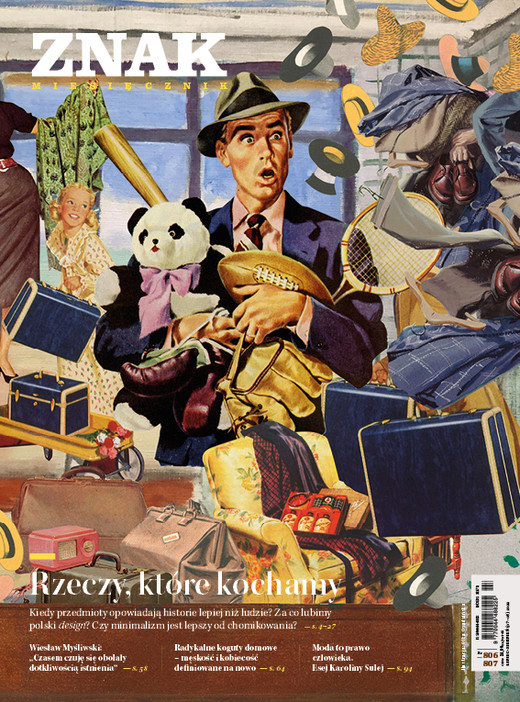 okładka ZNAK 806 (07-08/2022) Rzeczy, które kochamy książka | Autor zbiorowy