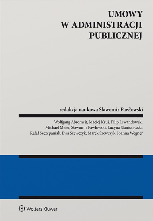 okładka Umowy w administracji publicznej (pdf) ebook | pdf | Praca Zbiorowa, Redakcja naukowa: Sławomir Pawłowski
