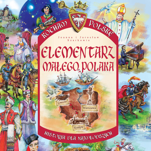 okładka Kocham Polskę. Elementarz dla dzieci audiobook | MP3 | J. J. Szarkowie