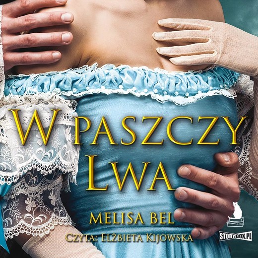 okładka Niepokorni. Tom 2. W paszczy Lwa audiobook | MP3 | Melisa Bel