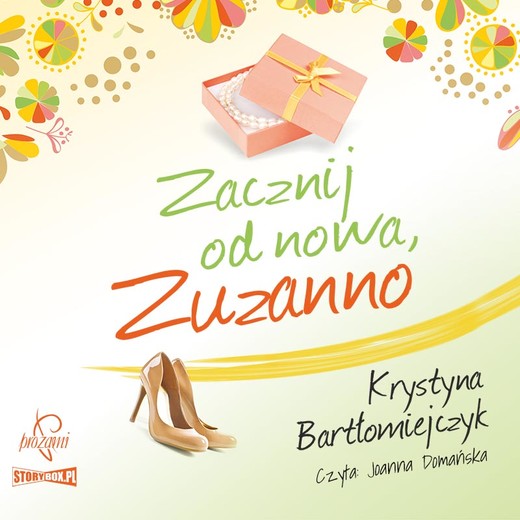 okładka Zuzanna. Tom 2. Zacznij od nowa Zuzanno audiobook | MP3 | Krystyna Bartłomiejczyk