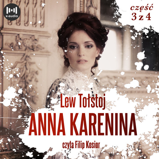 okładka Anna Karenina. Część 3 audiobook | MP3 | Lew Tołstoj