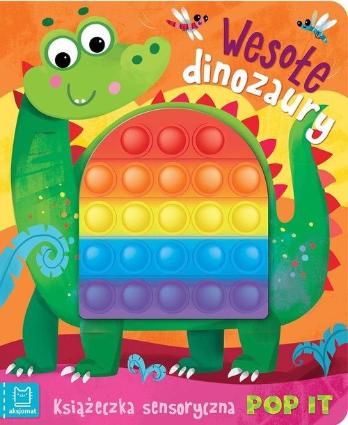okładka Wesołe dinozaury Książeczka sensoryczna z POP IT książka | Wasilewicz Grażyna