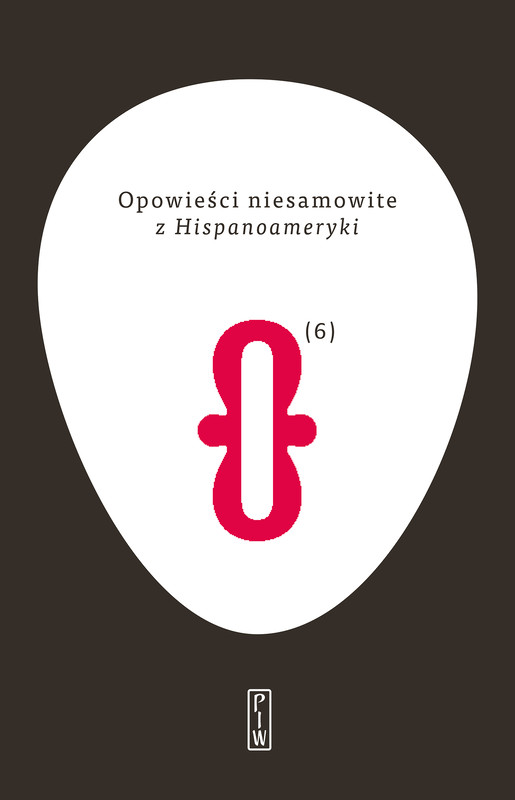 okładka Opowieści niesamowite, t. 6: z Hispanoameryki ebook | epub, mobi | Praca Zbiorowa