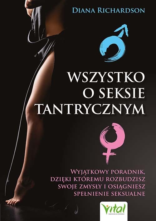 okładka Wszystko o seksie tantrycznym książka | Diana Richardson