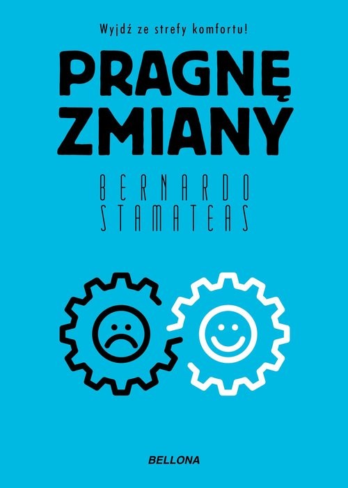okładka Pragnę zmiany książka | Stamateas Bernardo