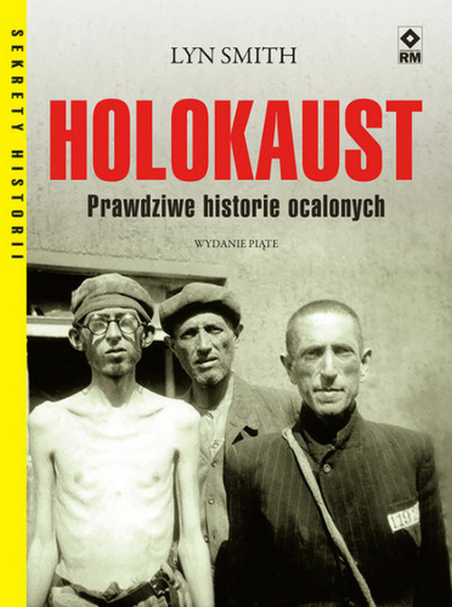 okładka Holokaust Prawdziwe historie ocalonych książka | Lyn Smith