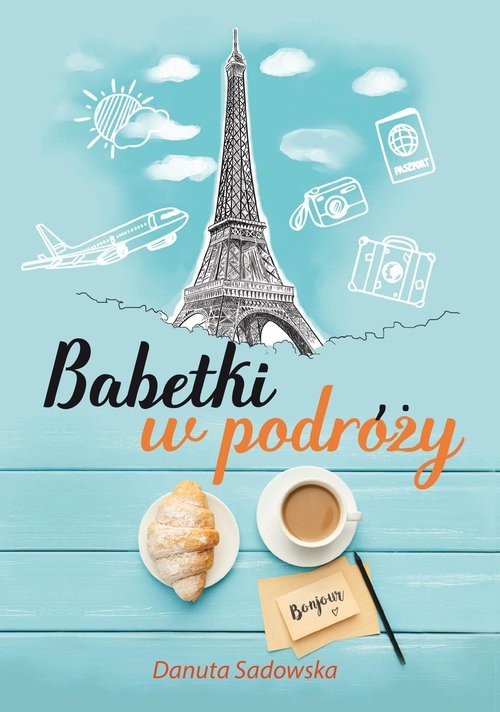 okładka Babetki w podróży książka | Danuta Sadowska