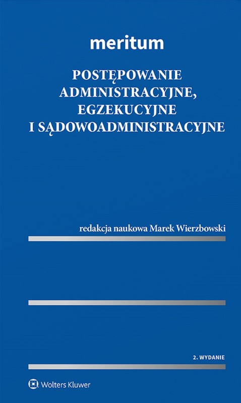 okładka Meritum. Postępowanie administracyjne, egzekucyjne i sądowoadministracyjne (pdf) ebook | pdf | Praca Zbiorowa, Redakcja naukowa: Marek Wierzbowski