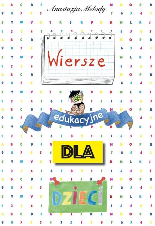 okładka Wiersze edukacyjne dla dzieci książka | Anastazja Melody
