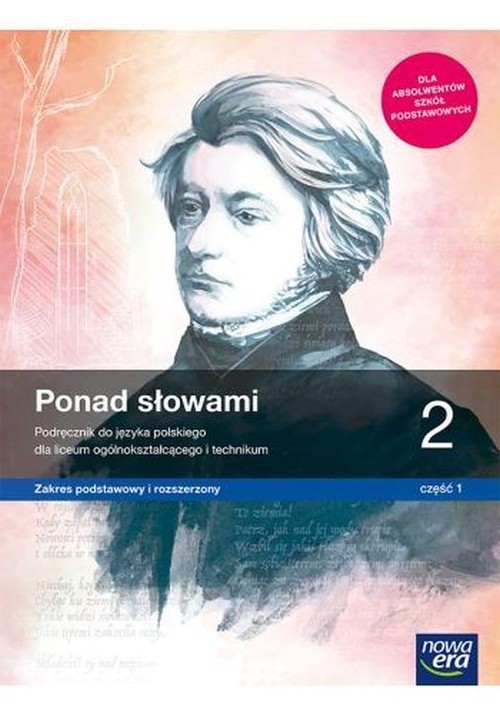 okładka Ponad słowami Język polski 2 Podręcznik Część 1 Zakres podstawowy i rozszerzony Szkoła ponadpodstawowa książka | Małgorzata Chmiel, Anna Cisowska, Joanna Kościerzyńska, Helena Kusy, Anna Równy, Aleksand Wróblewska
