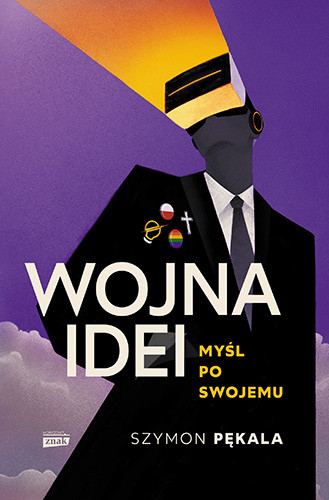 okładka Wojna Idei. Myśl po swojemu książka | Pękala Szymon