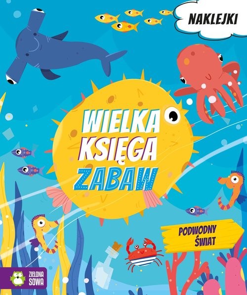 okładka Wielka księga zabaw Podwodny świat książka