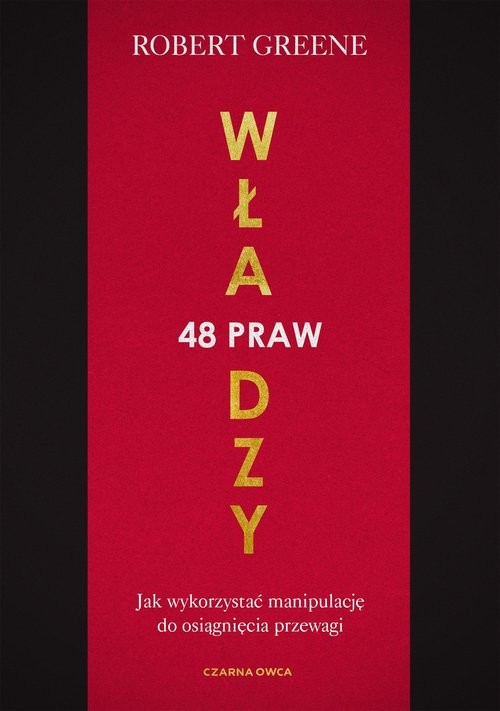 okładka 48 praw władzy Jak wykorzystać manipulację do osiągnięcia przewagi książka | Robert Greene