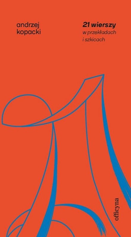 okładka 21 wierszy w przekładzie i szkicach ebook | epub, mobi | Andrzej Kopacki