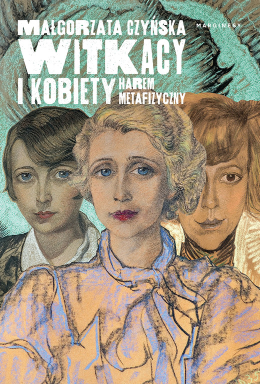 okładka Witkacy i kobiety ebook | epub, mobi | Małgorzata Czyńska