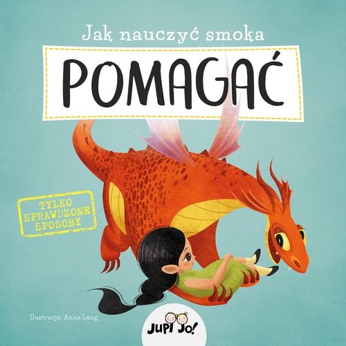 okładka Jak nauczyć smoka POMAGAĆ książka