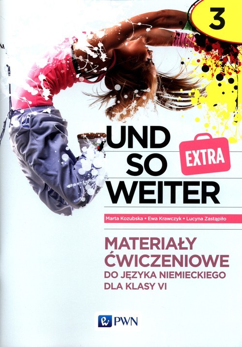okładka und so weiter 3. EXTRA. Materiały ćwiczeniowe książka | Marta Kozubska, Ewa Krawczyk, Lucyna Zastąpiło