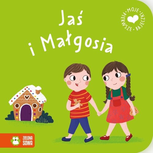 okładka Moje pierwsze bajeczki Jaś i Małgosia książka