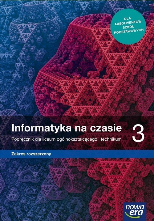 okładka Informatyka na czasie 3 Podręcznik Zakres rozszerzony Szkoła ponadpodstawowa książka | Maciej Borowiecki, Zbigniew Talaga, Mazur Janusz, Paweł Perekietka, Wierzbicki JanuszS.