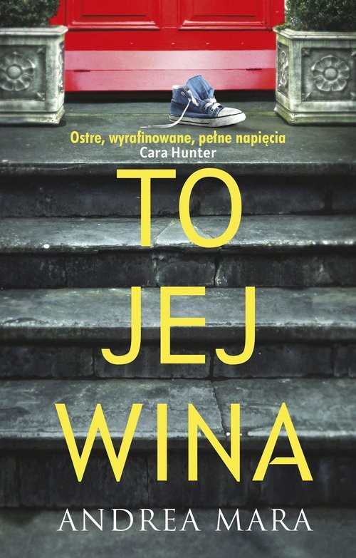 okładka To jej wina książka | Andrea Mara