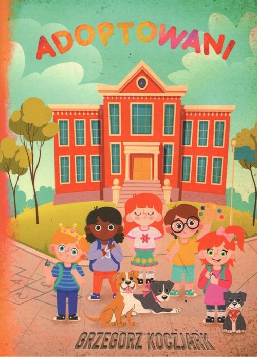 okładka Adoptowani / Krajczok Grzegorz książka | Koczjark Grzegorz