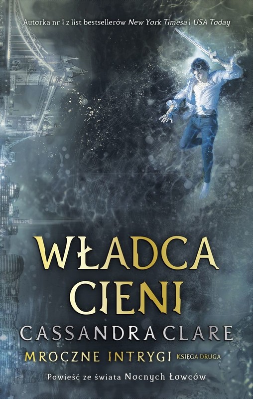 okładka Władca cieni. Cykl Mroczne Intrygi. Księga 2 książka | Cassandra Clare