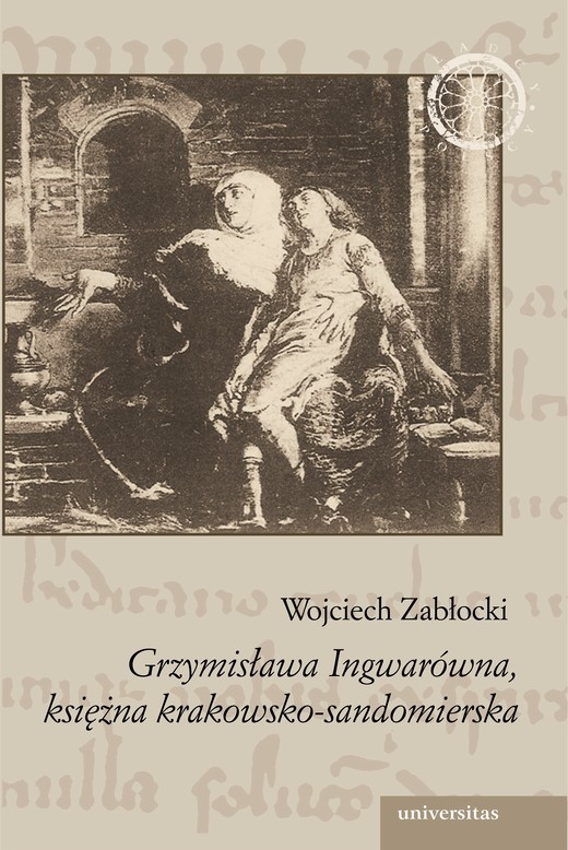 okładka Grzymisława Ingwarówna, księżna krakowsko-sandomierska ebook | pdf | Wojciech Zabłocki