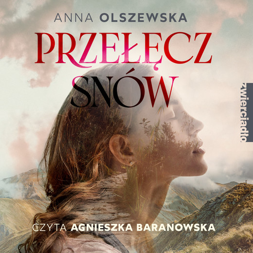 okładka Przełęcz snów audiobook | MP3 | Anna Olszewska