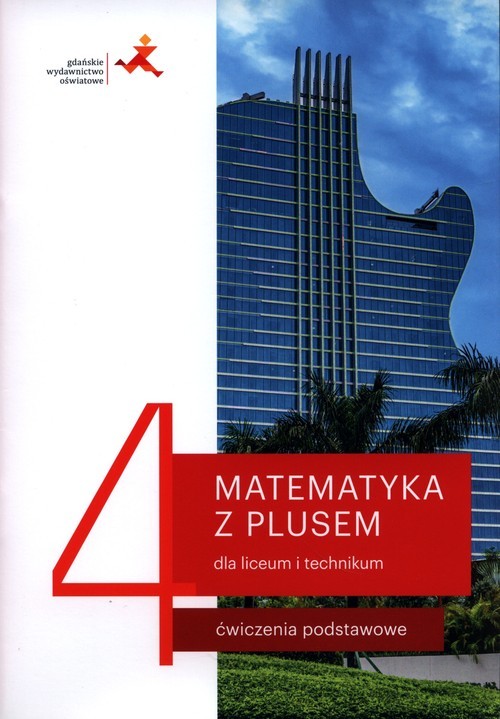 okładka Matematyka z plusem 4 Ćwiczenia podstawowe Szkoła ponadpodstawowa książka | Małgorzata Dobrowolska, Marcin Karpiński, Lech Jacek
