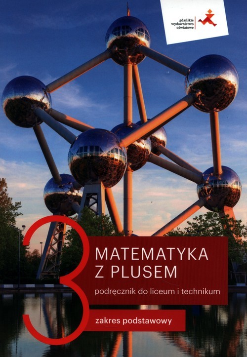okładka Matematyka z plusem 3 Podręcznik Zakres podstawowy Szkoła ponadpodstawowa książka | Małgorzata Dobrowolska, Marcin Karpiński, Lech Jacek