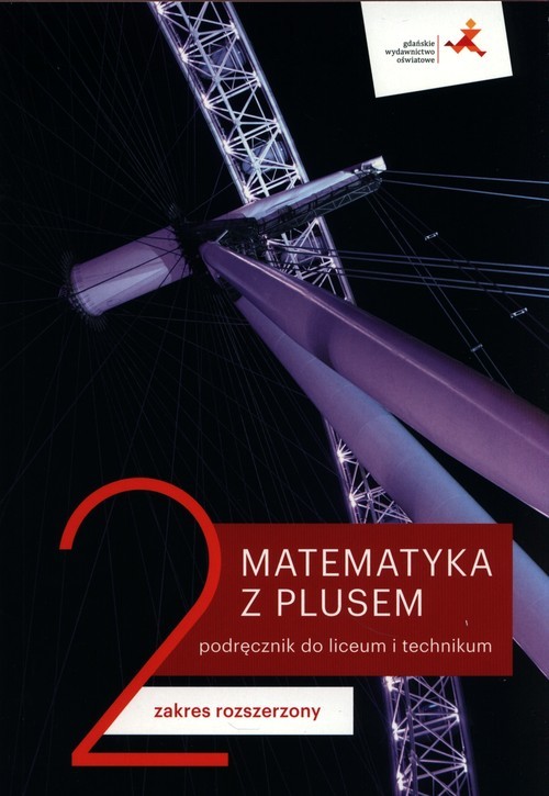 okładka Matematyka z plusem 2 Podręcznik Zakres rozszerzony Szkoła ponadpodstawowa książka | Małgorzata Dobrowolska, Marcin Karpiński, Lech Jacek