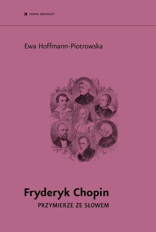 okładka Fryderyk Chopin. Przymierze ze słowem ebook | epub, mobi | Ewa Hoffmann-Piotrowska