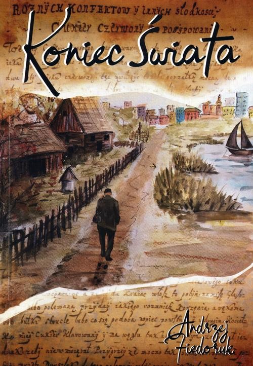 okładka Koniec świata ebook | pdf | Andrzej Fiedoruk