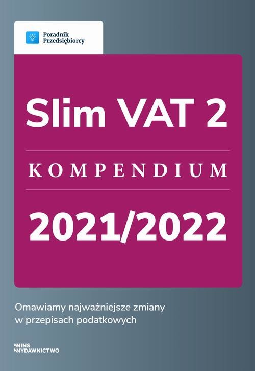 okładka Slim VAT 2 - kompendium 2021/2022 ebook | pdf | Kinga Jańczak