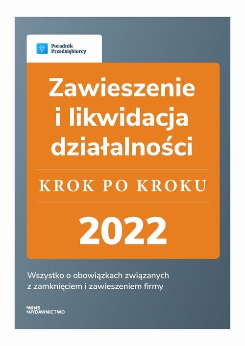 okładka Zawieszenie i likwidacja działalności – krok po kroku ebook | pdf | Angelika Borowska