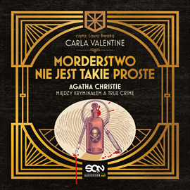 okładka Morderstwo nie jest takie proste. Agatha Christie między kryminałem a true crime audiobook | MP3 | Carla Valentine