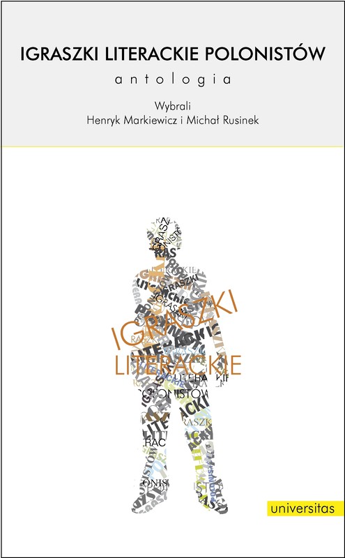 okładka Igraszki literackie polonistów. Antologia ebook | pdf | Henryk Markiewicz, Michał Rusinek