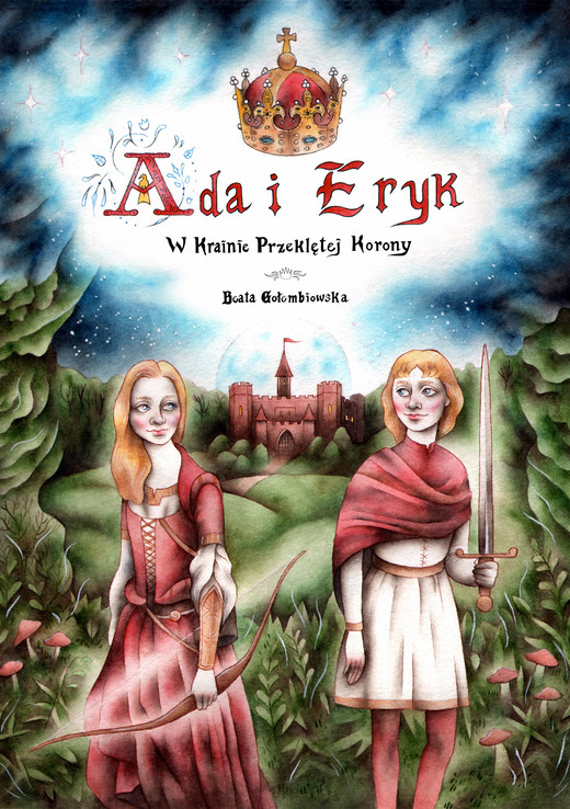 okładka Ada i Eryk w Krainie Przeklętej Korony ebook | epub, mobi | Beata Gołembiowska