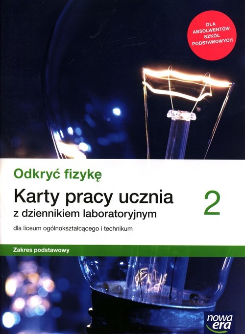 okładka Odkryć fizykę 2 Karty pracy ucznia z dziennikiem laboratoryjnym Zakres podstawowy Szkoła ponadpodstawowa książka | Bartłomiej Piotrowski