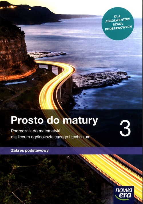 okładka Prosto do matury 3 Matematyka Podręcznik Zakres podstawowy Szkoł ponadpodstawowa książka | Maciej Antek, Krzysztof Belka, Piotr Grabowski
