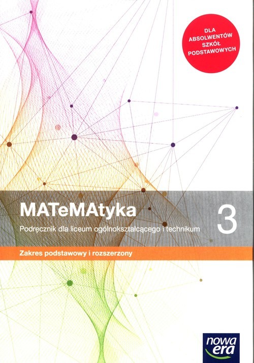 okładka MATeMAtyka 3 Podręcznik Zakres podstawowy i rozszerzony Szkoła ponadpodstawowa książka | Wojciech Babiański, Lech Chańko, Joanna Czarnowska, Janocha Grzegorz, Dorota Ponczek, Wesołowska Jol