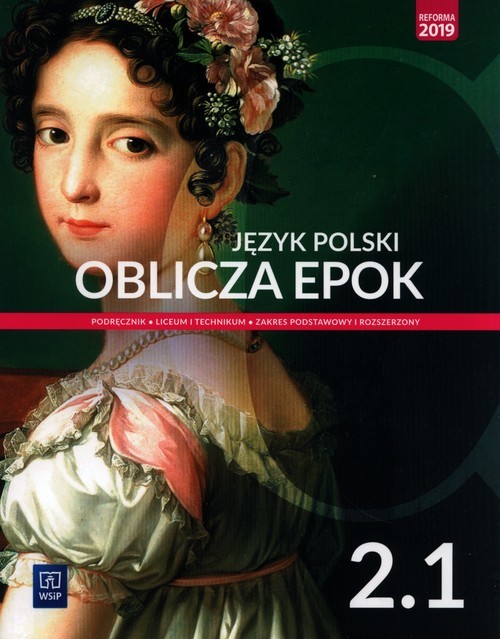 okładka Język polski Oblicza epok 2 Podręcznik Część 1 Zakres podstawowy i rozszerzony Szkoła ponadpodstawowa. Liceum i technikum książka | Dariusz Chemperek, Adam Kalbarczyk, Trześniewski Dariusz