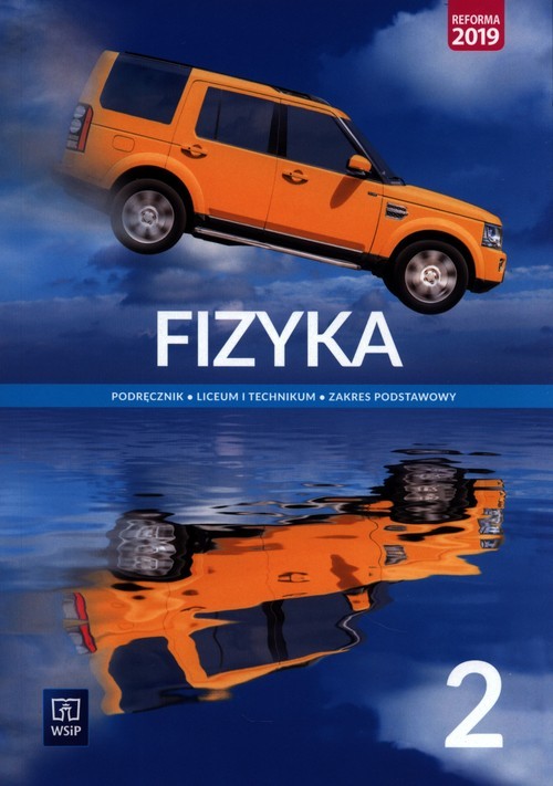 okładka Fizyka 2 Podręcznik Zakres podstawowy Szkoła ponadpodstawowa książka | Ludwik Lehman, Witold Polesiuk, Wojewoda GrzegorzF.