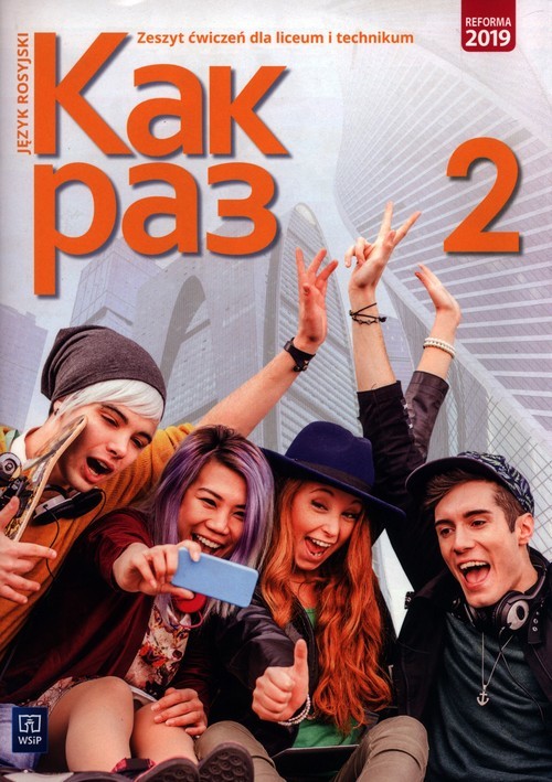 okładka Kak raz 2 Zeszyt ćwiczeń Szkoła ponadpodstawowa książka | Olga Tatarchyk